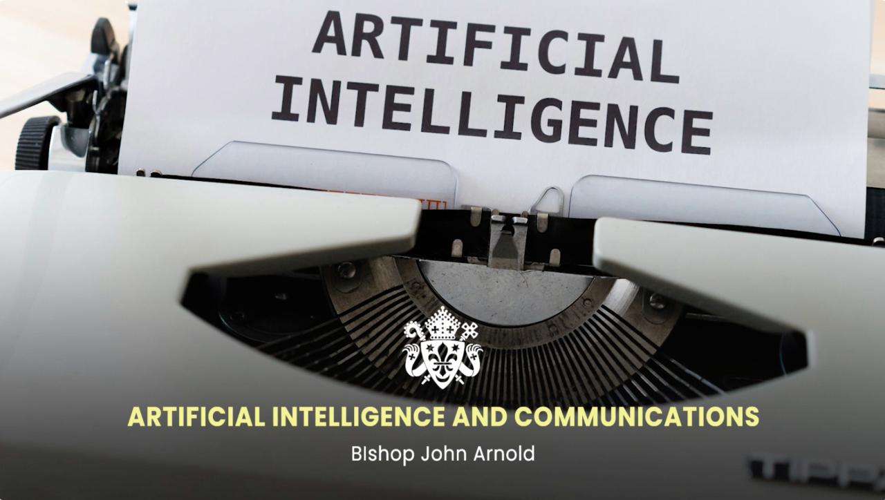 Media Bishop on Artificial Intelligence – Machines should assist not replace