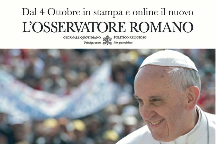 L’Osservatore Romano si rinnova e torna anche su carta da domenica 4 ottobre
