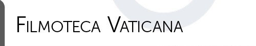 Filmoteca Vaticana